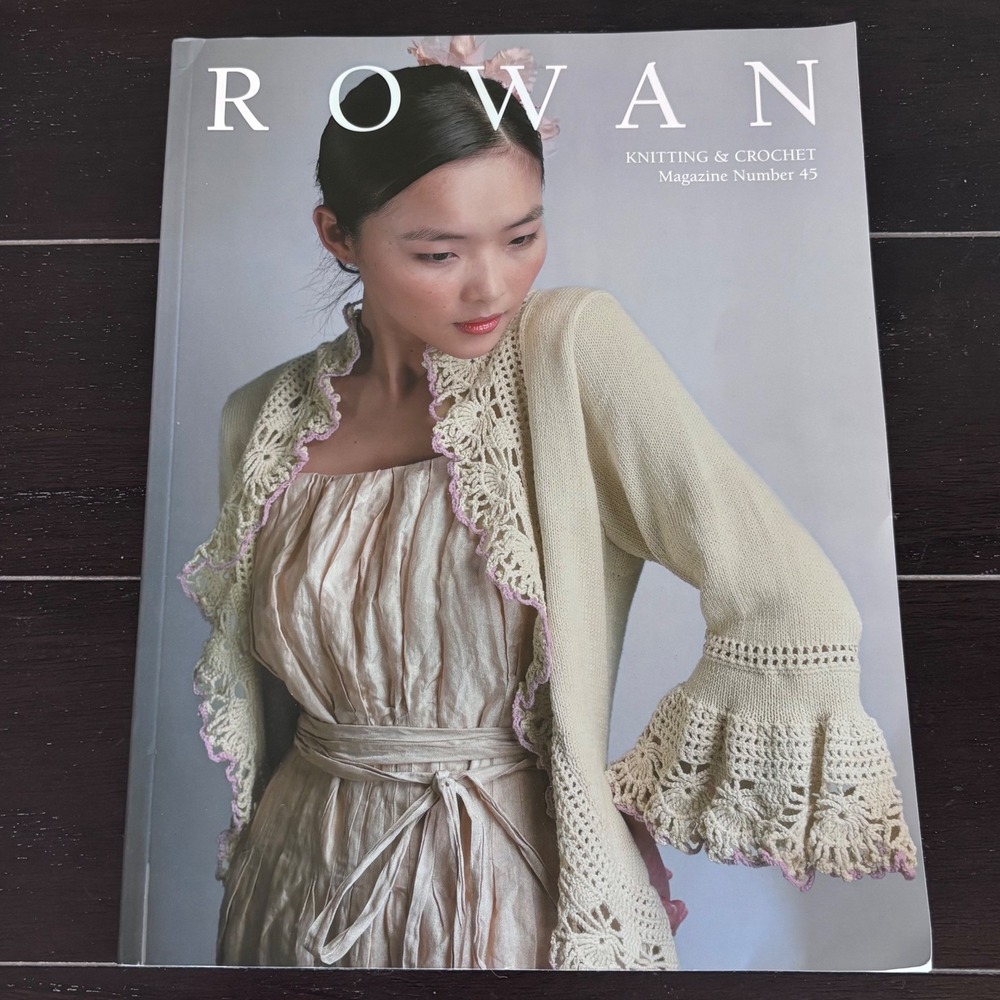 Rowan | Knitting & Crochet Magazine | Number 45 | Spring Summer 2009